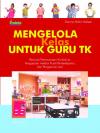 Mengelola Kelas Untuk Guru TK